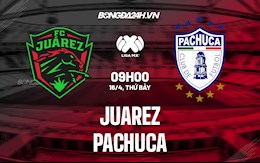 Nhận định,  Juarez vs Pachuca 9h00 ngày 16/4 (VĐQG Mexico 2021/22)