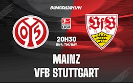 Nhận định bóng đá Mainz vs Stuttgart 20h30 ngày 16/4 (VĐQG Đức 2021/22)