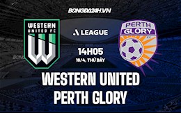 Nhận định Western United vs Perth Glory 14h05 ngày 16/4 (VĐQG Australia 2021/22)