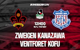 Nhận định Zweigen Kanazawa vs Ventforet Kofu 12h00 ngày 16/4 (Hạng 2 Nhật Bản 2022)