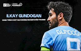 Ilkay Gundogan và hành trình vượt qua những ám ảnh chấn thương