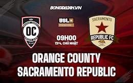 Nhận định Orange County vs Sacramento Republic 9h00 ngày 17/4 (Hạng Nhất Mỹ 2022)