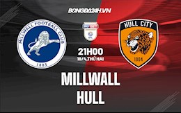 Nhận định,  Millwall vs Hull 21h00 ngày 18/4 (Hạng Nhất Anh 2021/22)