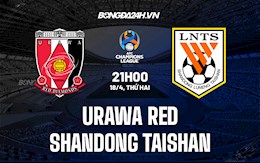 Nhận định Urawa Red vs Shandong Taishan 21h00 ngày 18/4 (AFC Champions League 2022)