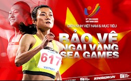 Điền kinh SEA Games 31 và mục tiêu bảo vệ ngai vàng