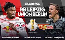 Nhận định, soi kèo Leipzig vs Union Berlin 1h45 ngày 21/4 (Cúp QG Đức 2021/22)
