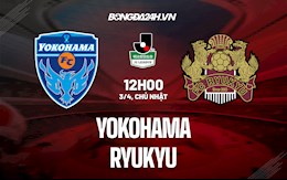 Nhận định bóng đá Yokohama vs Ryukyu 12h00 ngày 3/4 (Hạng 2 Nhật 2022)
