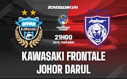 Nhận định Kawasaki Frontale vs Johor Darul 21h00 ngày 21/4 (AFC Champions League 2022)