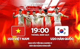 Nhận định U23 Việt Nam vs U20 Hàn Quốc (19h00 ngày 22/4): Liệu có thắng dễ?