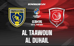 Nhận định,  Al Taawoun vs Al Duhail 3h15 ngày 23/4 (AFC Champions League 2022)