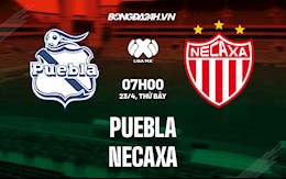 Nhận định bóng đá Puebla vs Necaxa 7h00 ngày 23/4 (VĐQG Mexico 2021/22)