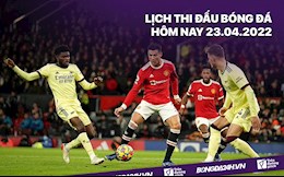 Lịch thi đấu bóng đá hôm nay 23/4: Arsenal vs MU; Bayern vs Dortmund