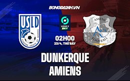 Nhận định Dunkerque vs Amiens 2h00 ngày 23/4 (Hạng 2 Pháp 2021/22)