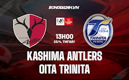 Nhận định Kashima Antlers vs Oita Trinita 13h00 ngày 23/4 (Cúp Liên Đoàn Nhật Bản 2022)