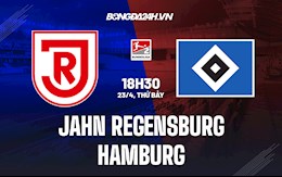 Nhận định Jahn Regensburg vs Hamburg 18h30 ngày 23/4 (Hạng 2 Đức 2021/22)