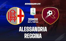 Nhận định bóng đá Alessandria vs Reggina 20h00 ngày 25/4 (Hạng 2 Italia 2021/22)