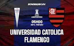 Nhận định Universidad Catolica vs Flamengo 5h00 ngày 29/4 (Copa Libertadores 2022)