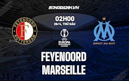 Nhận định Feyenoord vs Marseille 2h00 ngày 29/4 (Europa Conference League 2021/22)