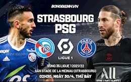 Nhận định bóng đá Strasbourg vs PSG 2h00 ngày 30/4 (Ligue 1 2021/22)