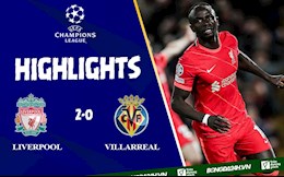 Video Liverpool vs Villarreal cúp C1 2022: Giải mã hiện tượng