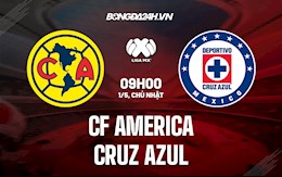 Nhận định,  CF America vs Cruz Azul 9h00 ngày 1/5 (VĐQG Mexico 2022)