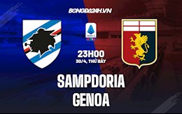 Nhận định,  Sampdoria vs Genoa 23h00 ngày 30/4 (Serie A 2021/22)
