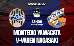 Nhận định Montedio Yamagata vs V-Varen Nagasaki 12h00 ngày 1/5 (Hạng 2 Nhật 2022)