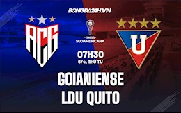 Nhận định Goianiense vs LDU Quito 7h30 ngày 6/4 (Copa Sudamericana 2021/22)