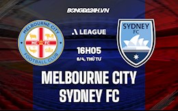 Nhận định,  Melbourne City vs Sydney FC 16h05 ngày 6/4 (VĐQG Australia 2021/22)