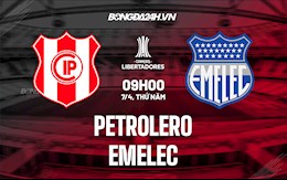 Nhận định,  Petrolero vs Emelec 9h00 ngày 7/4 (Copa Libertadores 2022)