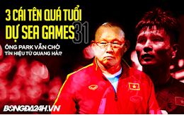 Chần chừ công bố 3 cái tên quá tuổi dự SEA Games, HLV Park vẫn chờ tín hiệu từ Quang Hải?