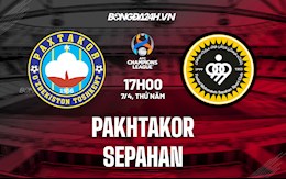 Nhận định Pakhtakor vs Sepahan 0h15 ngày 8/4 (AFC Champions League 2022)