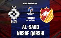 Nhận định Al-Sadd vs Nasaf Qarshi 0h15 ngày 9/4 (AFC Champions League 2022)