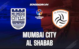 Nhận định bóng đá Mumbai City vs Al Shabab 0h15 ngày 9/4 (AFC Champions League 2022)