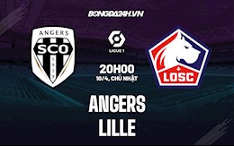 Nhận định bóng đá Angers vs Lille 20h00 ngày 10/4 (VĐQG Pháp 2021/22)