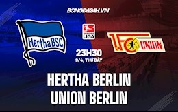 Nhận định Hertha Berlin vs Union Berlin 23h30 ngày 9/4 (VĐQG Đức 2021/22)