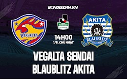 Nhận định Vegalta Sendai vs Blaublitz Akita 14h00 ngày 1/5 (Hạng 2 Nhật 2022)