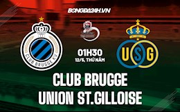 Nhận định Club Brugge vs Union St.Gilloise 1h30 ngày 12/5 (VĐQG Bỉ 2021/22)