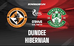 Nhận định,  Dundee vs Hibernian 1h45 ngày 11/5 (VĐQG Scotland 2021/22)