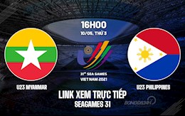 Trực tiếp VTV6 U23 Myanmar vs U23 Philippines bóng đá SEA Games 31