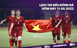 Lịch thi đấu bóng đá hôm nay 11/5: Nữ Việt Nam vs nữ Philippines