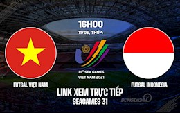 Link xem trực tiếp Việt Nam vs Indonesia hôm nay 11/5 (Futsal SEA Games 31)