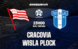 Nhận định bóng đá Cracovia vs Wisla Plock 23h00 ngày 13/5 (VĐQG Ba Lan 2021/22)