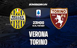 Nhận định,  Verona vs Torino 23h00 ngày 14/5 (Serie A 2021/22)