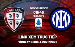 Link xem trực tiếp bóng đá Cagliari vs Inter Milan 1h45 ngày 16/5/2022