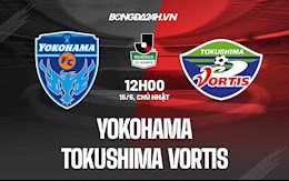 Nhận định Yokohama vs Tokushima Vortis 12h00 ngày 15/5 (Hạng 2 Nhật Bản 2022)