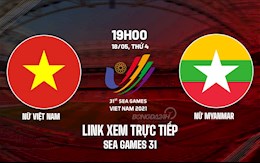 Link xem trực tiếp Nữ Việt Nam vs Nữ Myanmar 19h00 hôm nay 18/5 ở đâu?