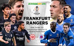Nhận định Frankfurt vs Rangers (02h00 ngày 19/5): Hồi kết của 2 hành trình kỳ diệu
