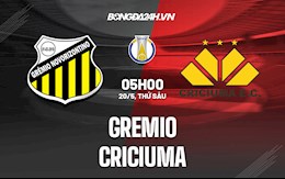 Nhận định,  Gremio vs Criciuma 5h00 ngày 20/5 (Hạng 2 Brazil 2022)