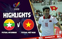 Video tổng hợp: Futsal Myanmar 0-4 Futsal Việt Nam (SEA Games 31)